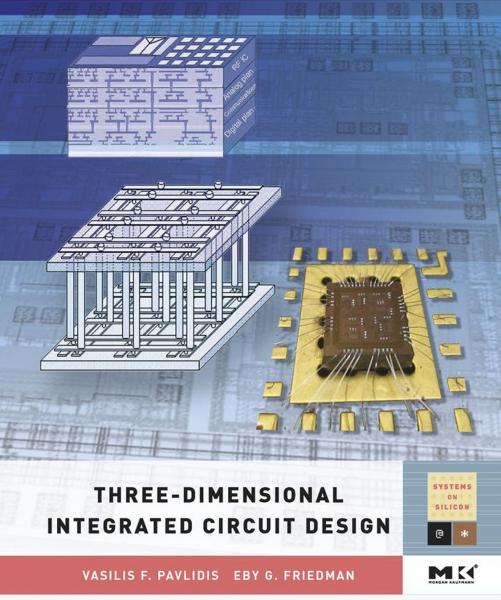 Three-dimensional Integrated Circuit Design