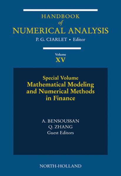 Mathematical Modelling and Numerical Methods in Finance: Special Volume