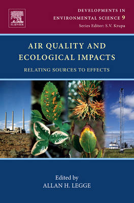 Air Quality and Ecological Impacts: Relating Sources to Effects, Volume 9