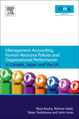 Management Accounting, Human Resource Policies and Organisational  Performance in Canada, Japan and the UK