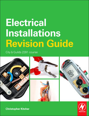 Electrical Installations Revision Guide: City & Guilds 2382 course