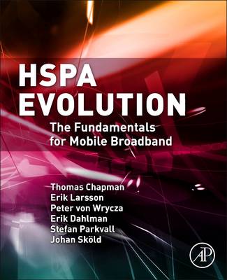 HSPA Evolution: The Fundamentals for Mobile Broadband