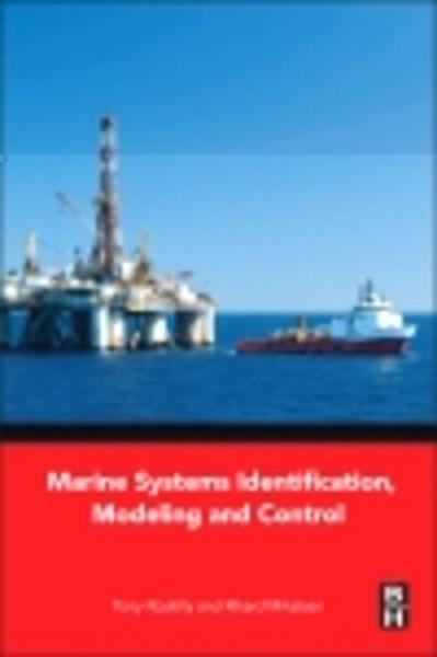 Marine Systems Identification, Modeling and Control