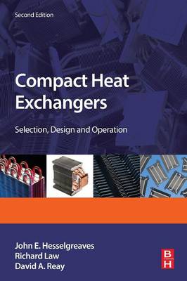 Compact Heat Exchangers: Selection, Design and Operation 2nd edition