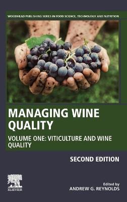Managing Wine Quality: Volume 1: Viticulture and Wine Quality 2nd edition