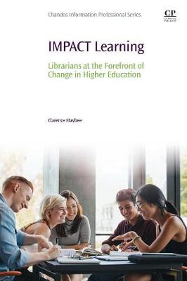 IMPACT Learning: Librarians at the Forefront of Change in Higher Education