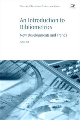 Introduction to Bibliometrics: New Development and Trends