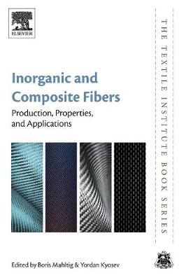 Inorganic and Composite Fibers: Production, Properties, and Applications
