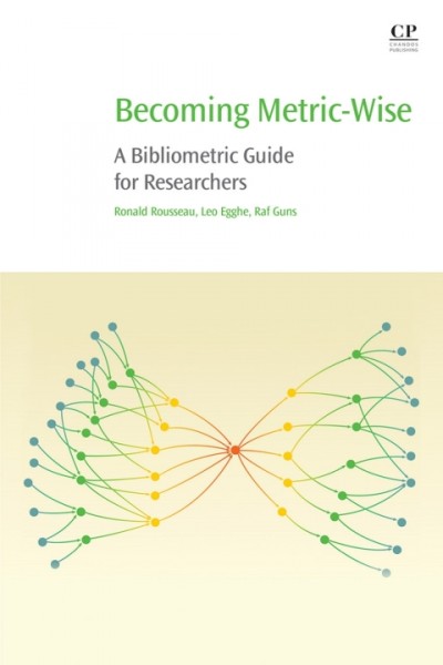 Becoming Metric-Wise: A Bibliometric Guide for Researchers