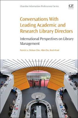 Conversations with Leading Academic and Research Library Directors: International Perspectives on Library Management