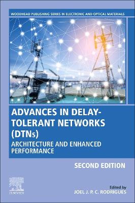 Advances in Delay-Tolerant Networks (DTNs): Architecture and Enhanced Performance 2nd edition
