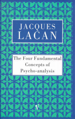 Four Fundamental Concepts of Psychoanalysis New edition