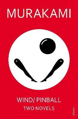 Wind/ Pinball: Two Novels Combined volume
