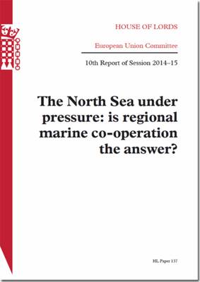 North Sea under pressure: is regional marine co-operation the answer?, 10th report of session 2014-15