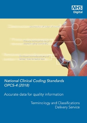 National clinical coding standards: OPCS-4 (2018): accurate data for quality  information