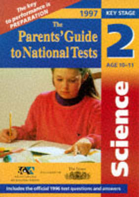 Parent's Guide: National Tests, Science