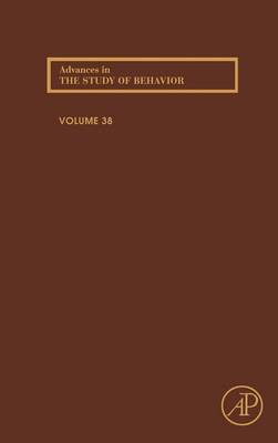 Advances in the Study of Behavior, Volume 38