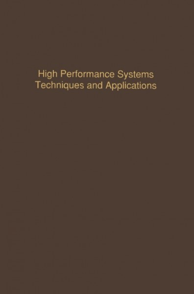 Control and Dynamic Systems: Advances in Theory and Applications, v. 53, High Performance Systems Techniques and Applications