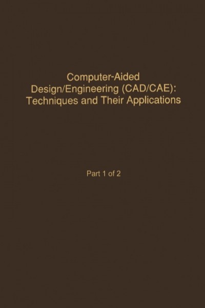 Control and Dynamic Systems: Advances in Theory and Applications, v.58, Computer Aided Design/Engineering(CAD/CAE)