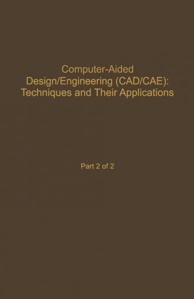 Control and Dynamic Systems: Advances in Theory and Applications, v.59, Computer Aided Design/Engineering(CAD/CAE)