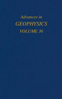 Advances in Geophysics, Volume 36