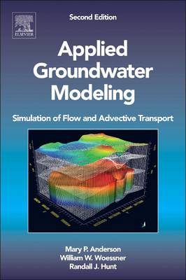 Applied Groundwater Modeling: Simulation of Flow and Advective Transport 2nd edition