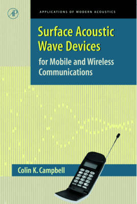 Surface Acoustic Wave Devices for Mobile and Wireless Communications,  Four-Volume Set