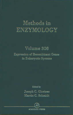 Expression of Recombinant Genes in Eukaryotic Systems, Volume 306