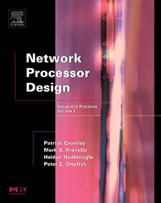 Network Processor Design: Issues and Practices, Volume 2