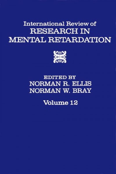 International Review of Research in Mental Retardation, v. 12