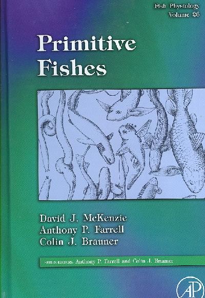 Fish Physiology: Primitive Fishes, Volume 26