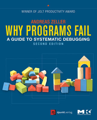 Why Programs Fail: A Guide to Systematic Debugging 2nd edition