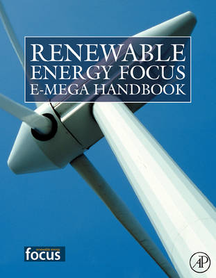 Renewable Energy Focus e-Mega Handbook