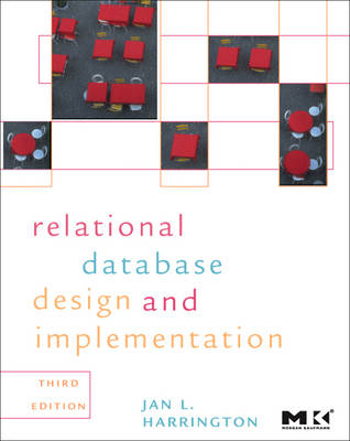Relational Database Design and Implementation: Clearly Explained 3rd edition