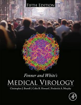 Fenner and White's Medical Virology 5th edition