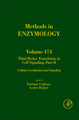 Thiol Redox Transitions in Cell Signaling, Part B, Volume 474