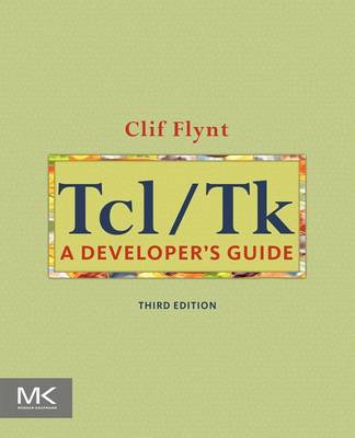 Tcl/Tk: A Developer's Guide 3rd edition
