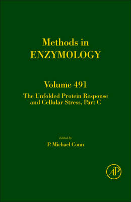 Unfolded Protein Response and Cellular Stress, Part C, Volume 491