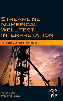 Streamline Numerical Well Test Interpretation: Theory and Method