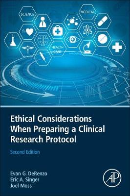 Ethical Considerations When Preparing a Clinical Research Protocol 2nd edition
