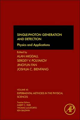 Single-Photon Generation and Detection: Physics and Applications, Volume 45