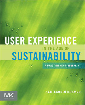 User Experience in the Age of Sustainability: A Practitioners Blueprint