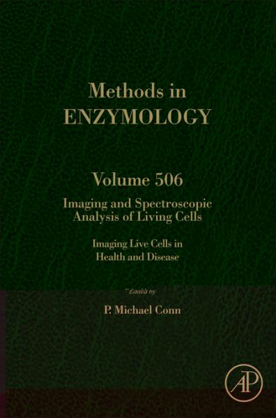 Imaging and Spectroscopic Analysis of Living Cells: Imaging Live Cells in Health and Disease
