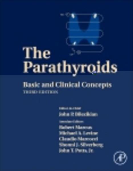 Parathyroids: Basic and Clinical Concepts
