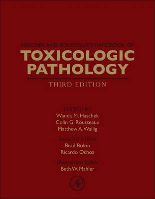 Haschek and Rousseaux's Handbook of Toxicologic Pathology 3rd edition