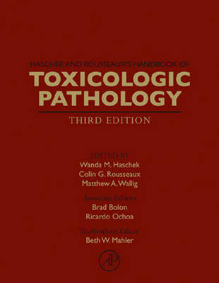 Haschek and Rousseaux's Handbook of Toxicologic Pathology
