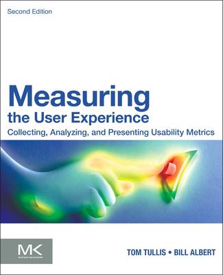 Measuring the User Experience: Collecting, Analyzing, and Presenting Usability Metrics 2nd edition