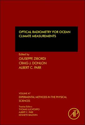 Optical Radiometry for Ocean Climate Measurements, Volume 47