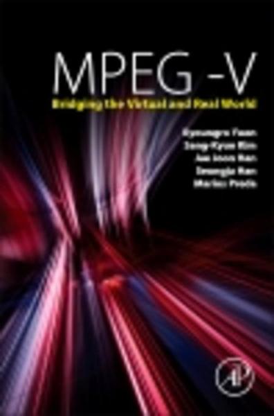MPEG -V: Bridging the Virtual and Real World