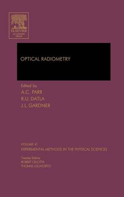Optical Radiometry, Volume 41
